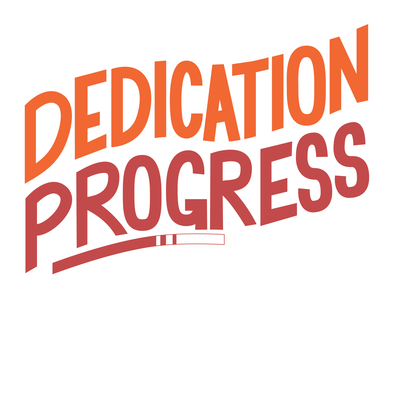 Dedication progress compassion